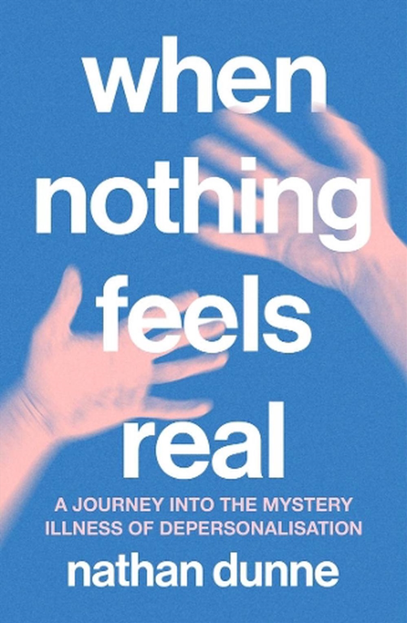 When Nothing Feels Real/Product Detail/Psychology