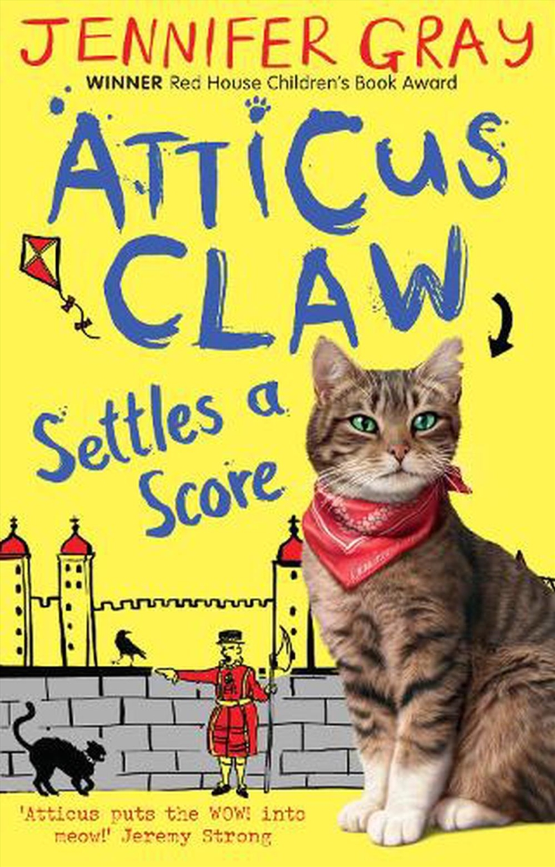 Atticus Claw Settles a Score/Product Detail/Childrens Fiction Books