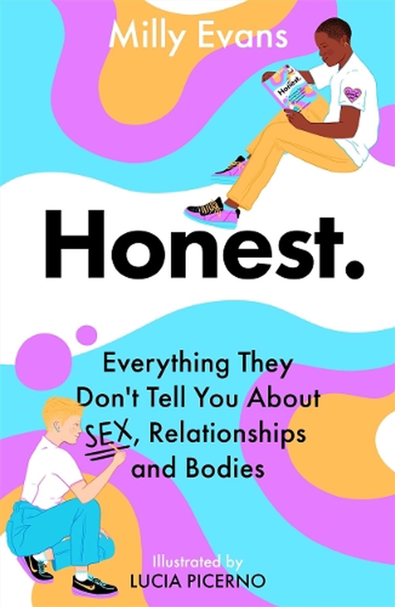 HONEST: Everything They Don't Tell You About Sex, Relationships and Bodies/Product Detail/Early Childhood Fiction Books