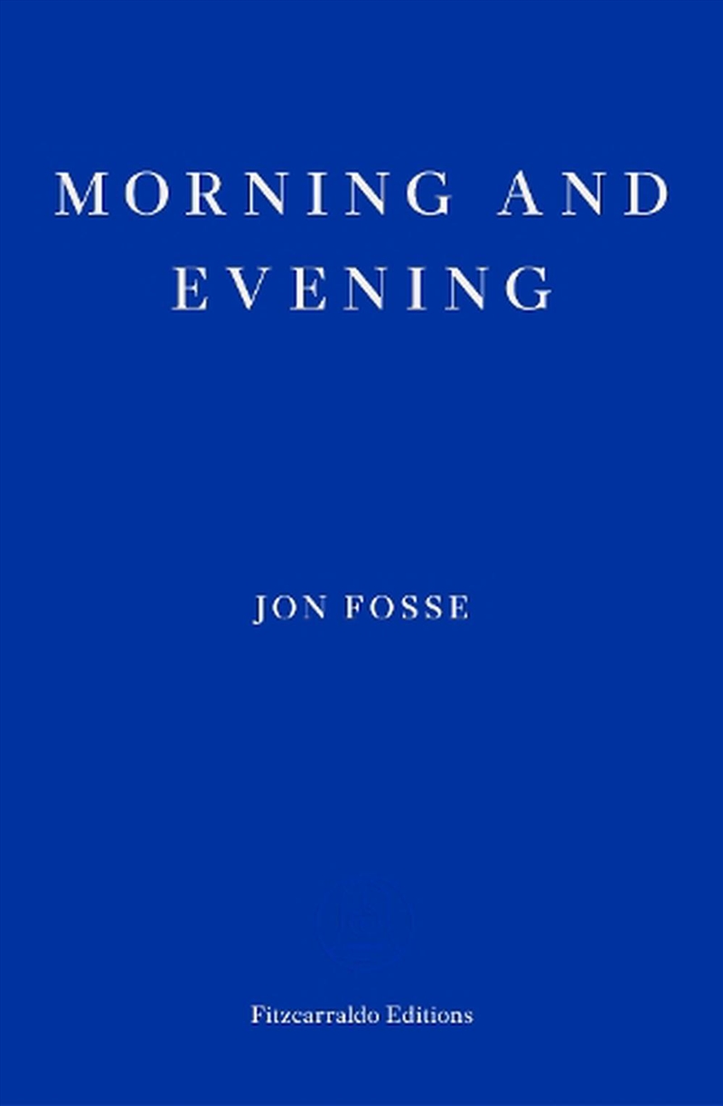 Morning And Evening - Winner Of The 2023 Nobel Prize In Literature/Product Detail/Modern & Contemporary