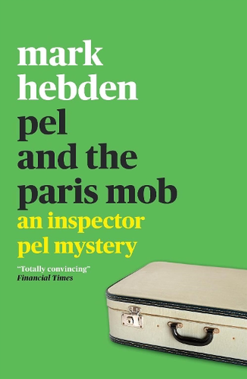 Pel and the Paris Mob (The Inspector Pel Mystery #10)/Product Detail/Crime & Mystery Fiction