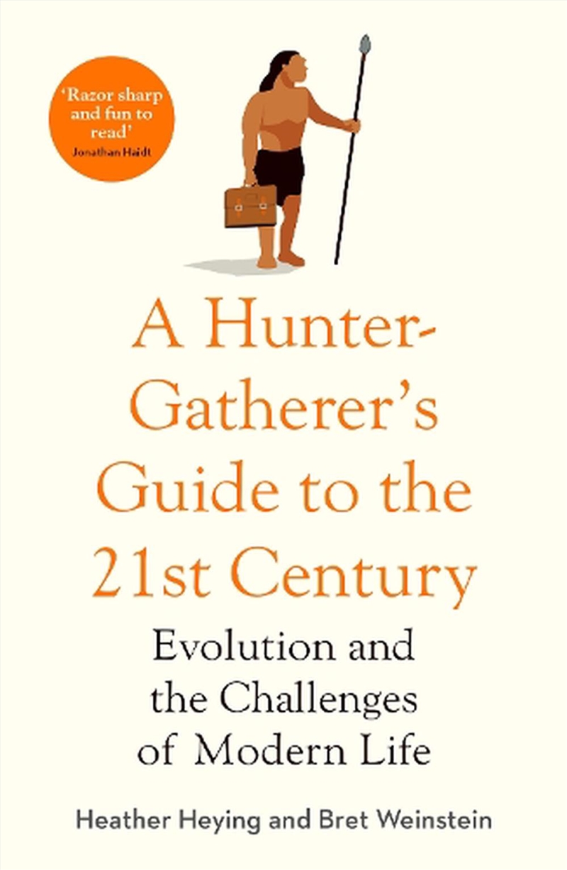 A Hunter-Gatherer's Guide to the 21st Century/Product Detail/Science
