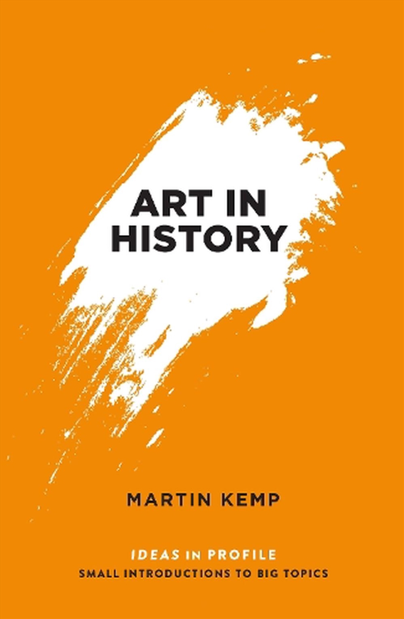 Art in History, 600 BC - 2000 AD: Ideas in Profile/Product Detail/Art