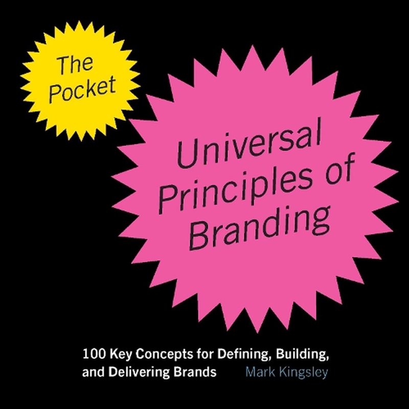 The Pocket Universal Principles of Branding/Product Detail/Business Leadership & Management