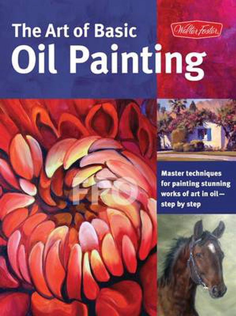 The Art of Basic Oil Painting (Collector's Series)/Product Detail/Art