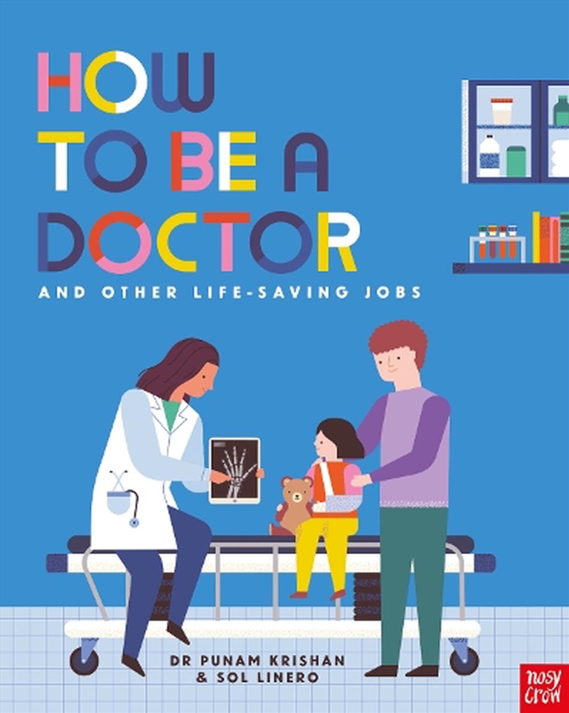 How to Be a Doctor and Other Life-Saving Jobs/Product Detail/Childrens