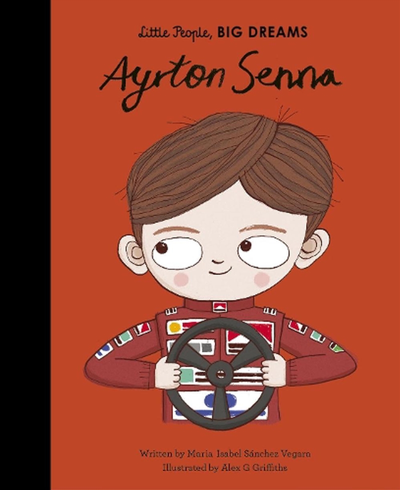 Ayrton Senna (Little People, Big Dreams)/Product Detail/Childrens