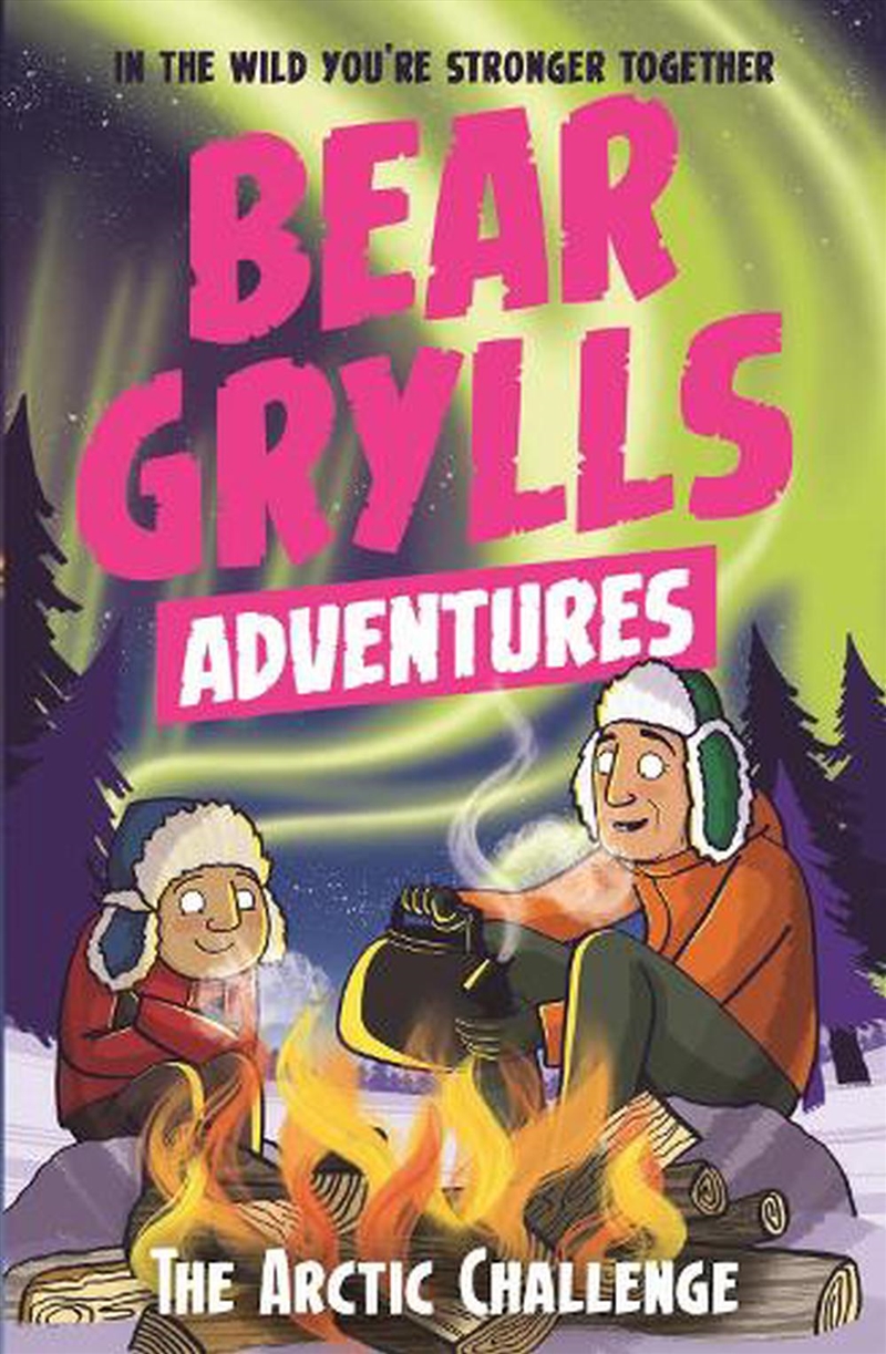 Arctic Challenge (Bear Grylls Epic Adventures 11)/Product Detail/Childrens