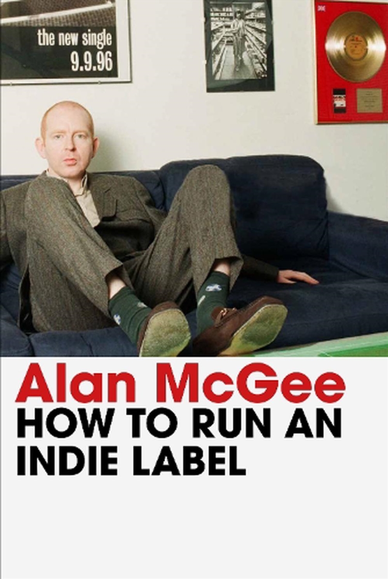 How to Run an Indie Label/Product Detail/Biographies & True Stories