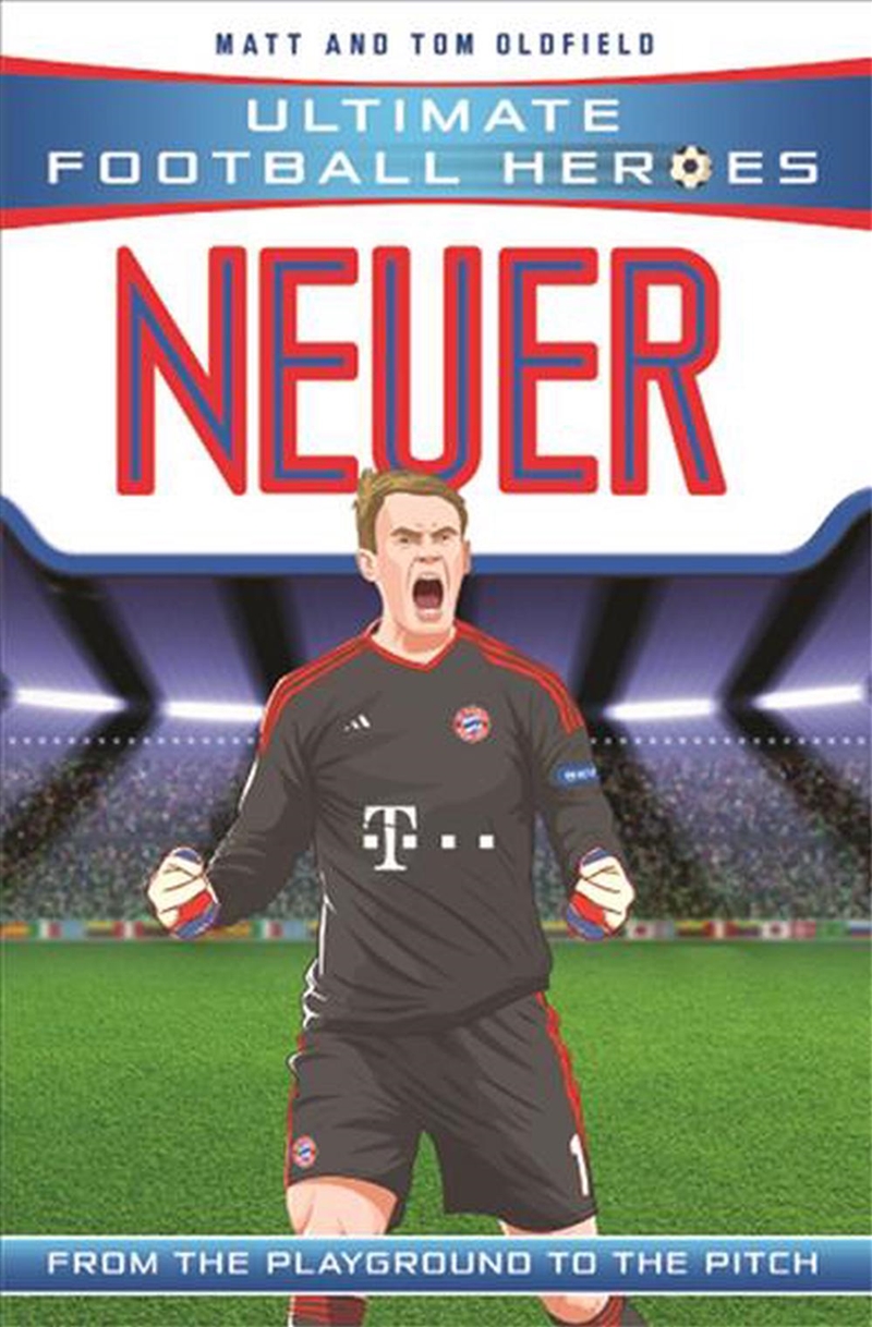 Neuer (Ultimate Football Heroes)/Product Detail/Childrens
