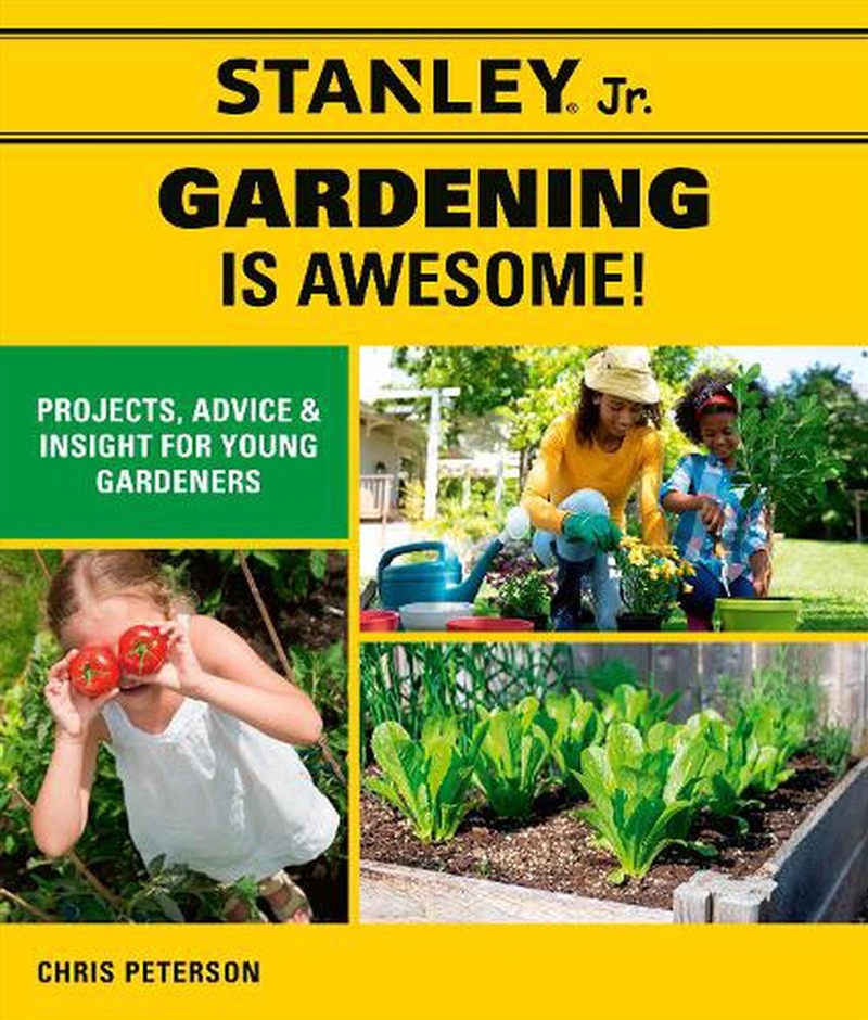 Stanley Jr. Gardening is Awesome/Product Detail/Childrens
