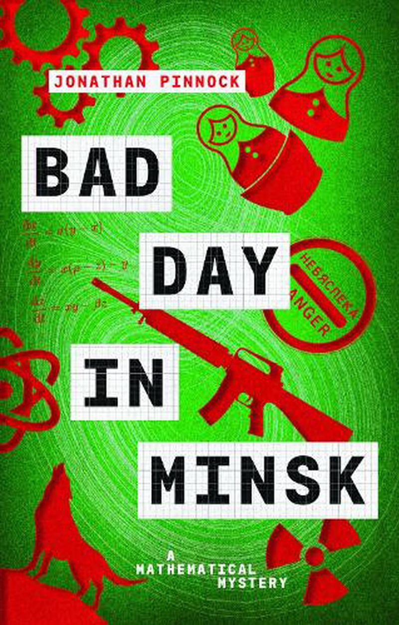 Bad Day in Minsk (A Mathematical Mystery # 4)/Product Detail/Crime & Mystery Fiction