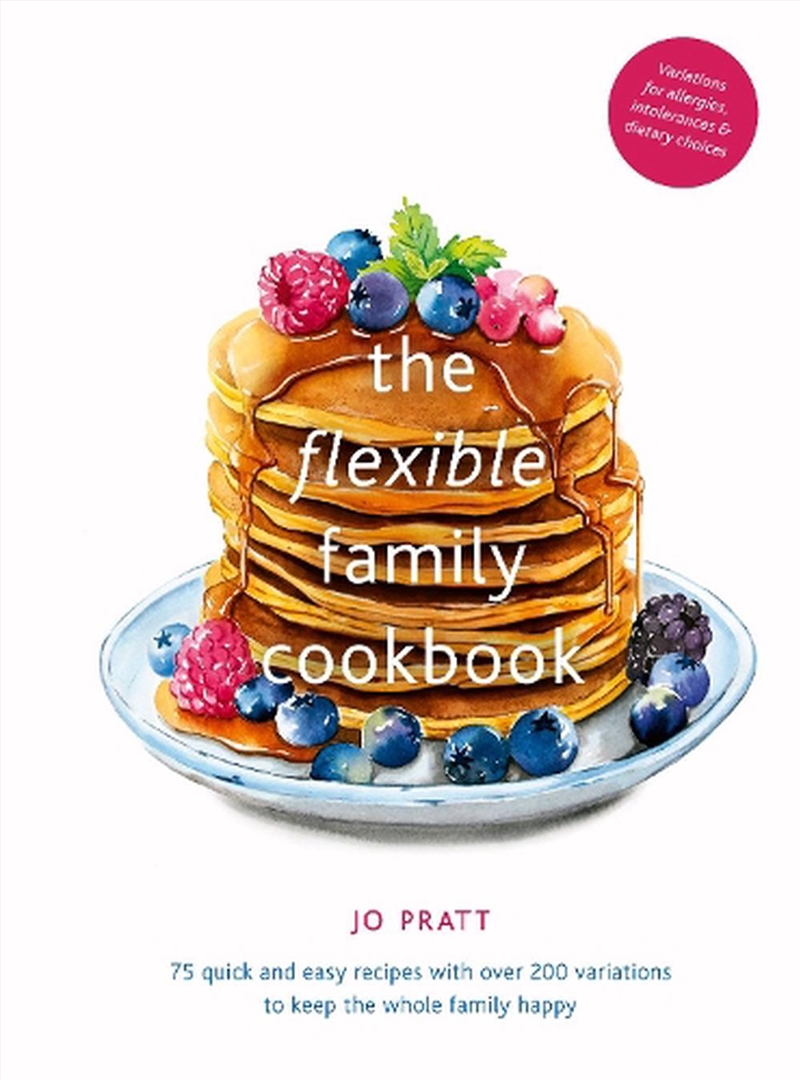 The Flexible Family Cookbook/Product Detail/Recipes, Food & Drink