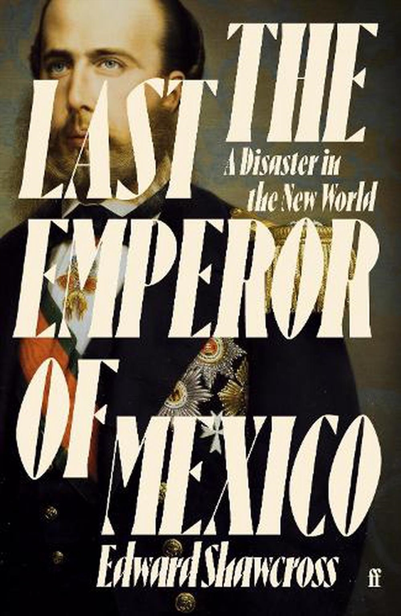 The Last Emperor of Mexico/Product Detail/History