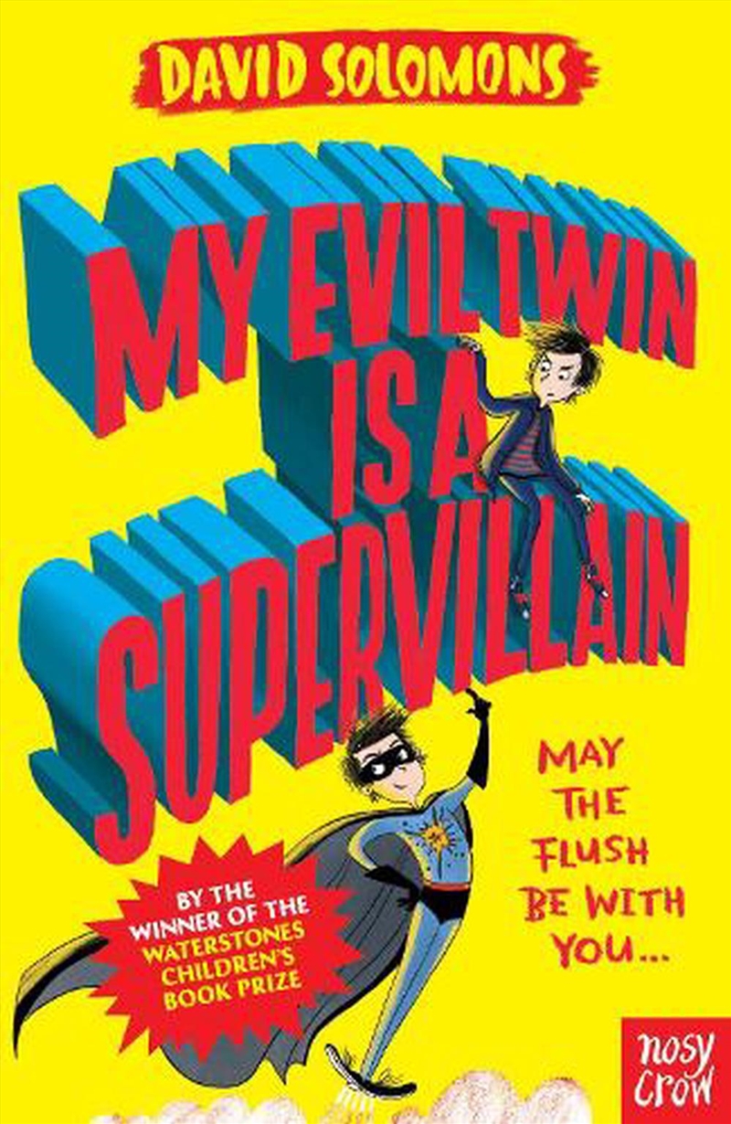 My Evil Twin Is A Supervillain/Product Detail/Childrens Fiction Books