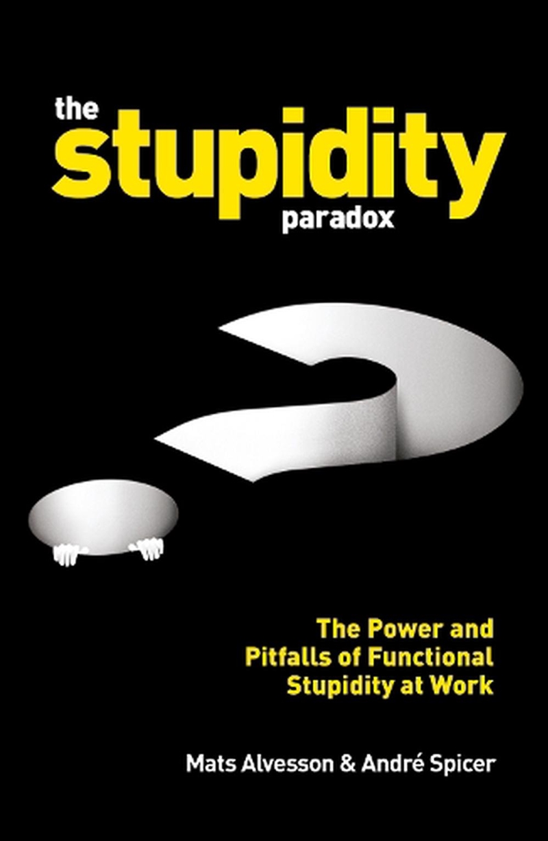 The Stupidity Paradox/Product Detail/Business Leadership & Management