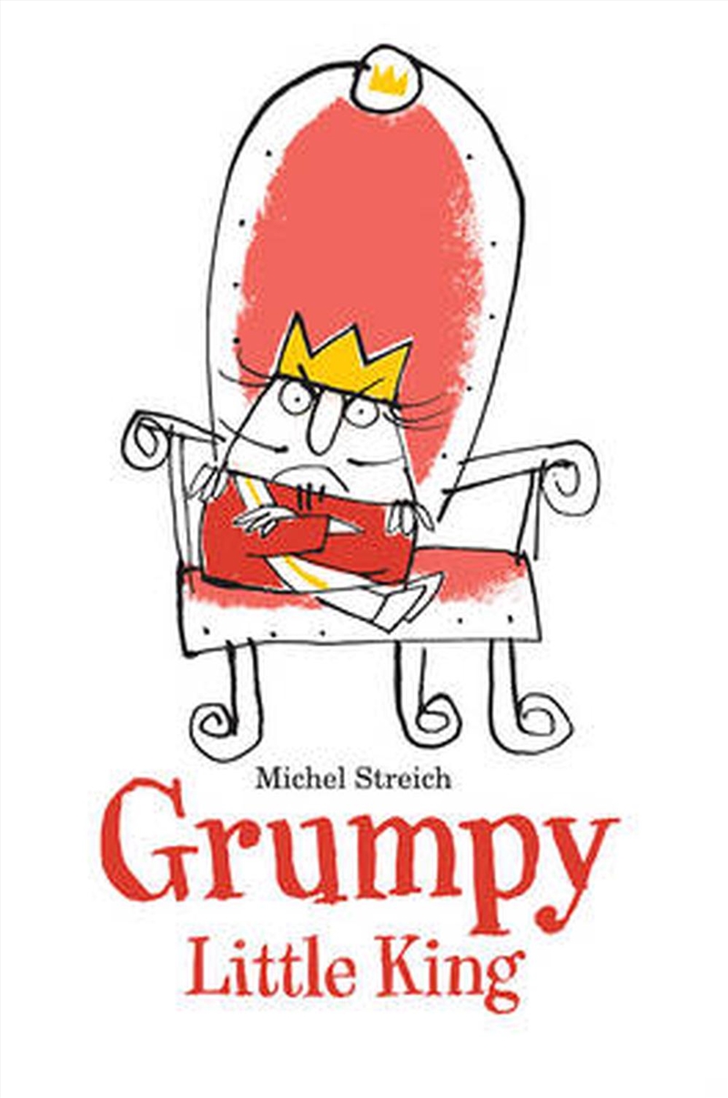 Grumpy Little King/Product Detail/Early Childhood Fiction Books
