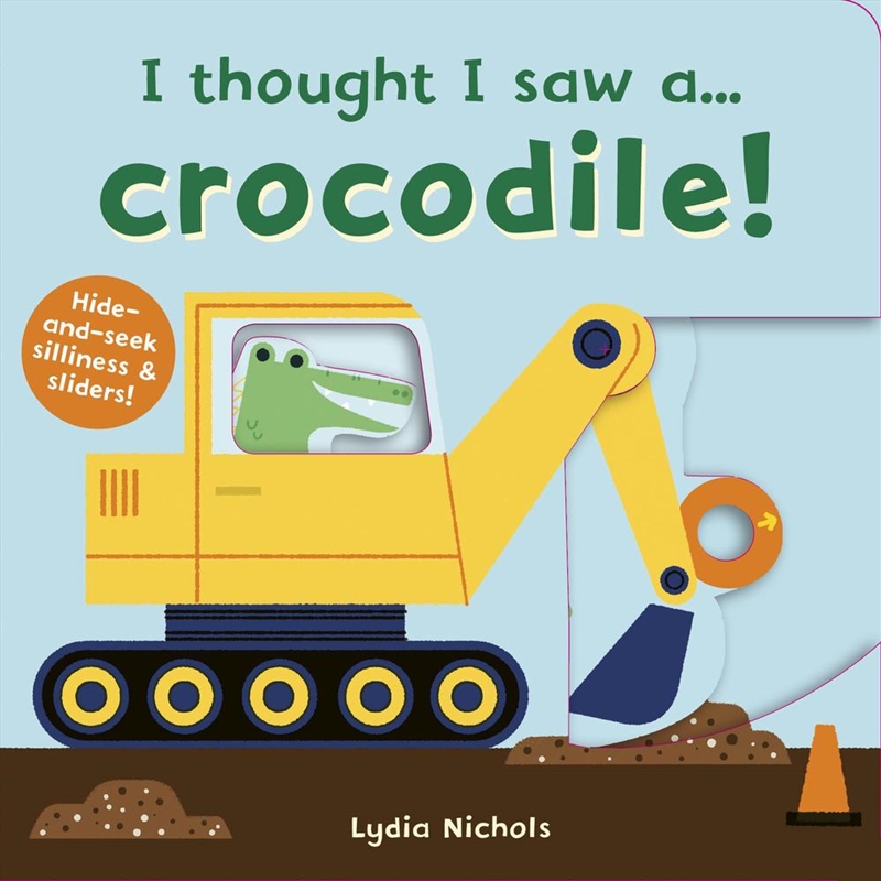 I thought I saw a... Crocodile!/Product Detail/Early Childhood Fiction Books