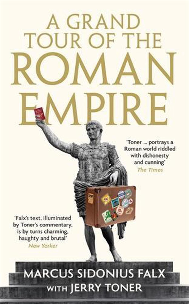 A Grand Tour of the Roman Empire by Marcus Sidonius Falx/Product Detail/History