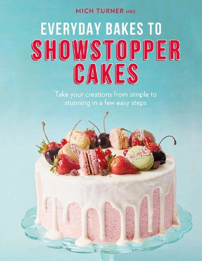 Everyday Bakes to Showstopper Cakes/Product Detail/Recipes, Food & Drink