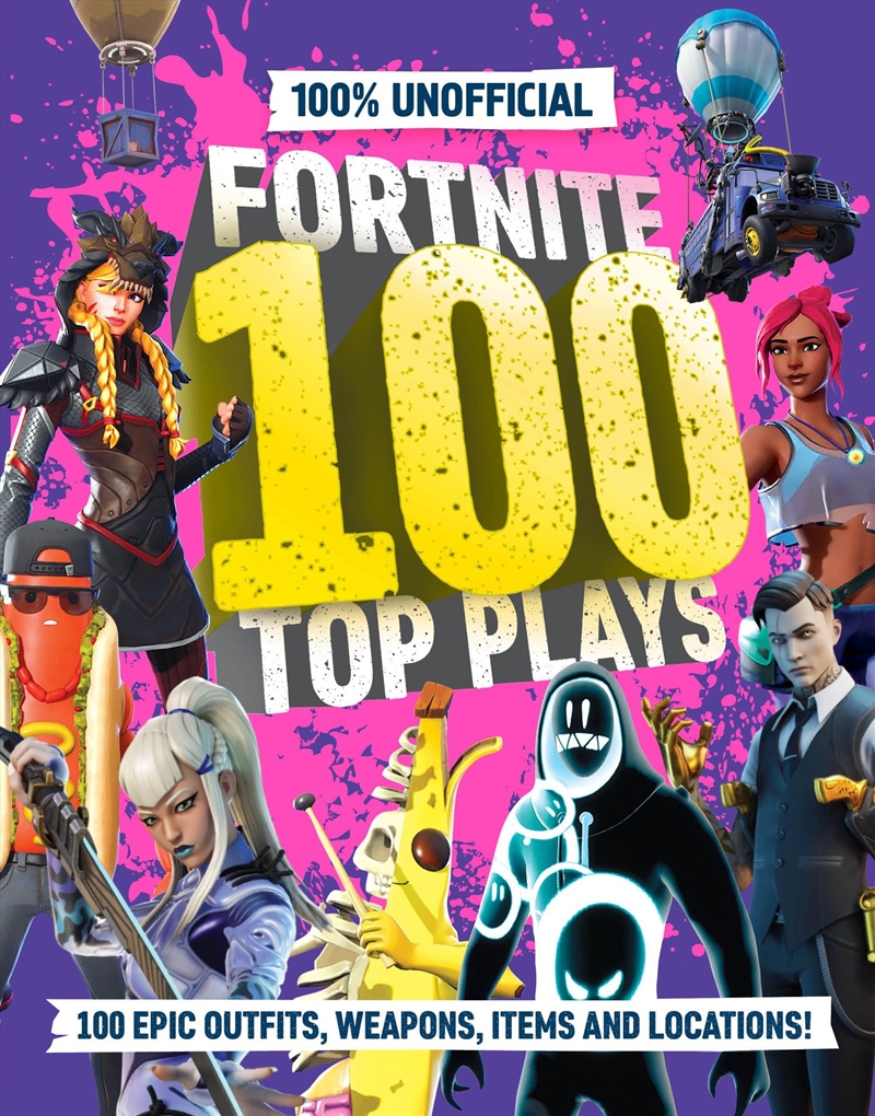 100% Unofficial Fortnite 100 Top Plays/Product Detail/Childrens