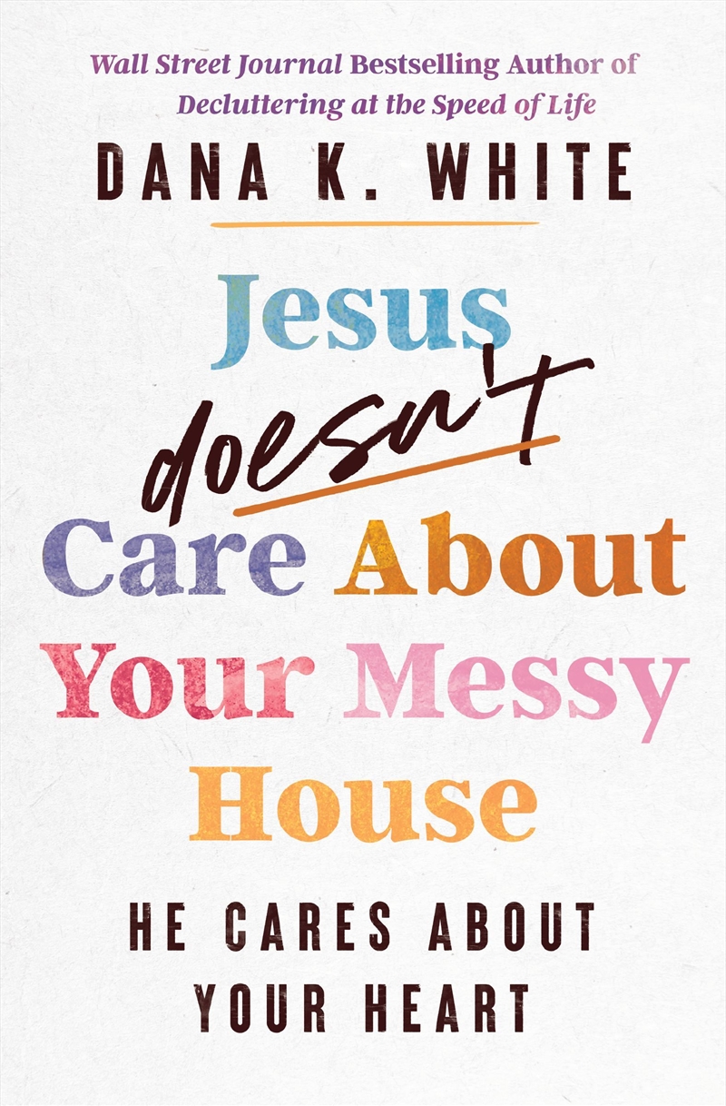 Jesus Doesn't Care About Your Messy House/Product Detail/Religion & Beliefs