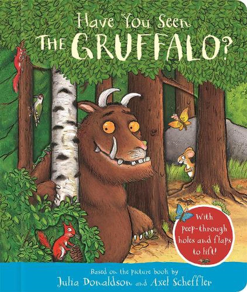 Have You Seen The Gruffalo?/Product Detail/Early Childhood Fiction Books