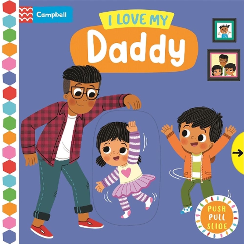 I Love My Daddy/Product Detail/Early Childhood Fiction Books