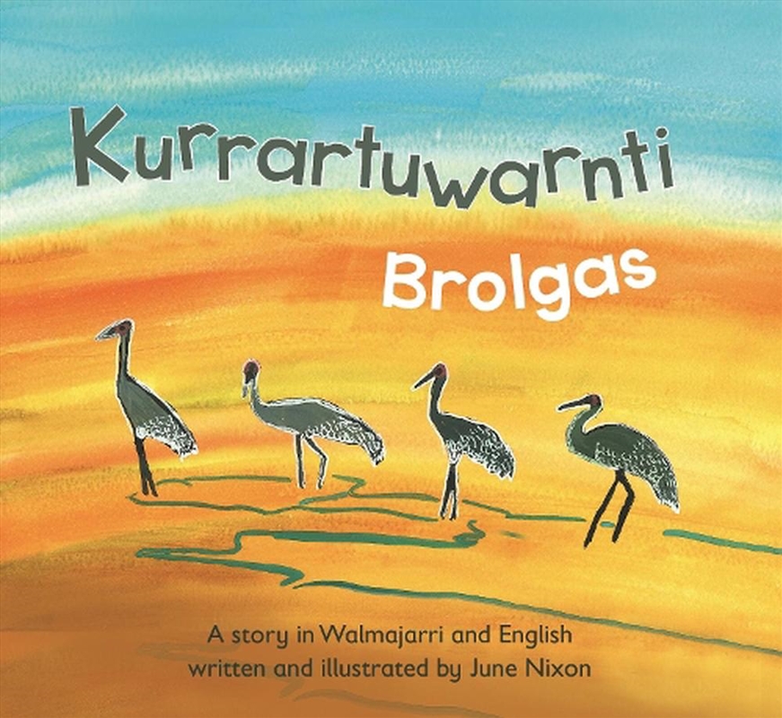 Kurrartuwarnti Brolgas/Product Detail/Early Childhood Fiction Books