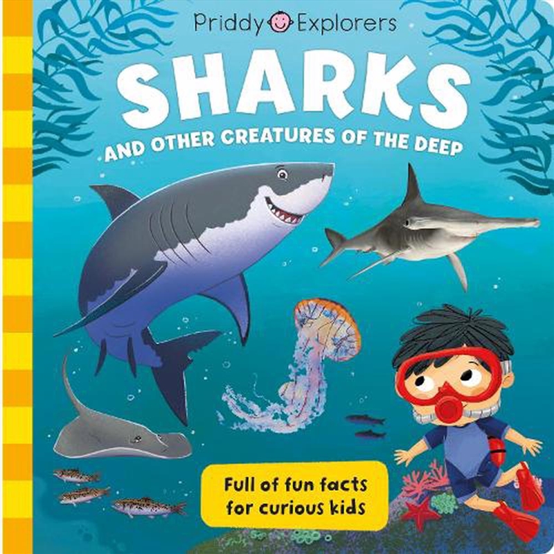 Priddy Explorers: Sharks/Product Detail/Early Childhood Fiction Books