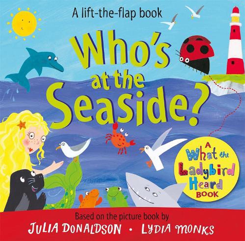 Who's At The Seaside?: A What/Product Detail/Early Childhood Fiction Books