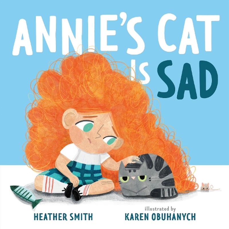 Annie's Cat Is Sad/Product Detail/Early Childhood Fiction Books