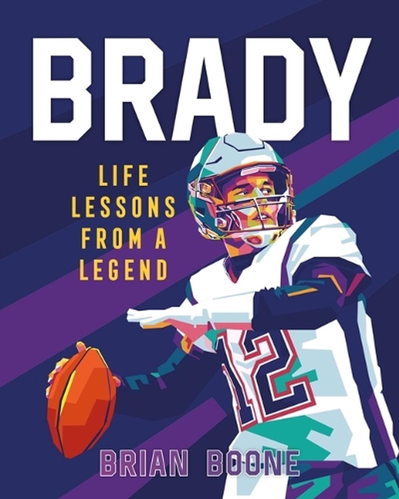 Brady: Life Lessons From A Leg/Product Detail/Sport & Recreation