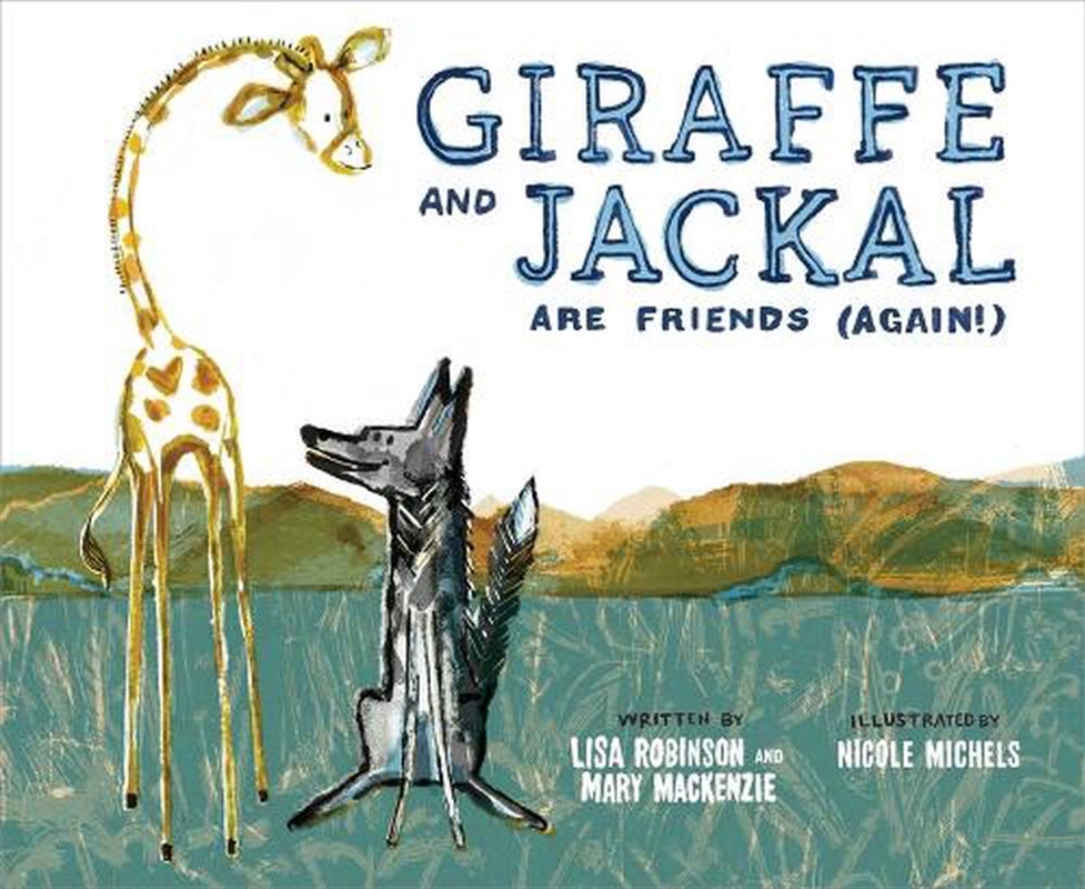 Giraffe And Jackal Are Friends/Product Detail/Early Childhood Fiction Books