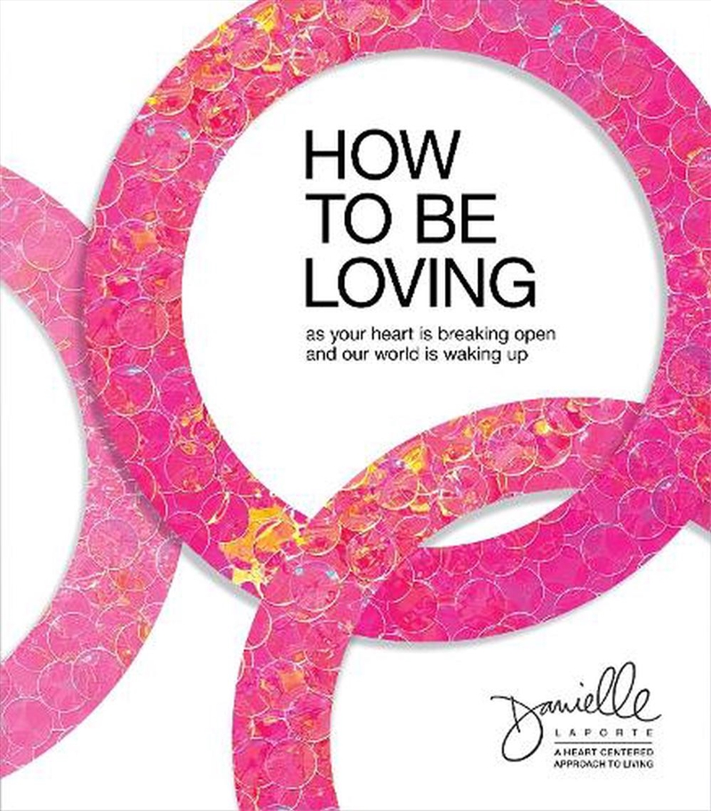 How To Be Loving/Product Detail/Self Help & Personal Development