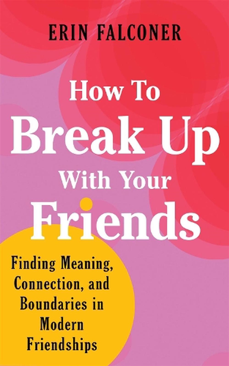 How To Break Up With Your Frie/Product Detail/Family & Health