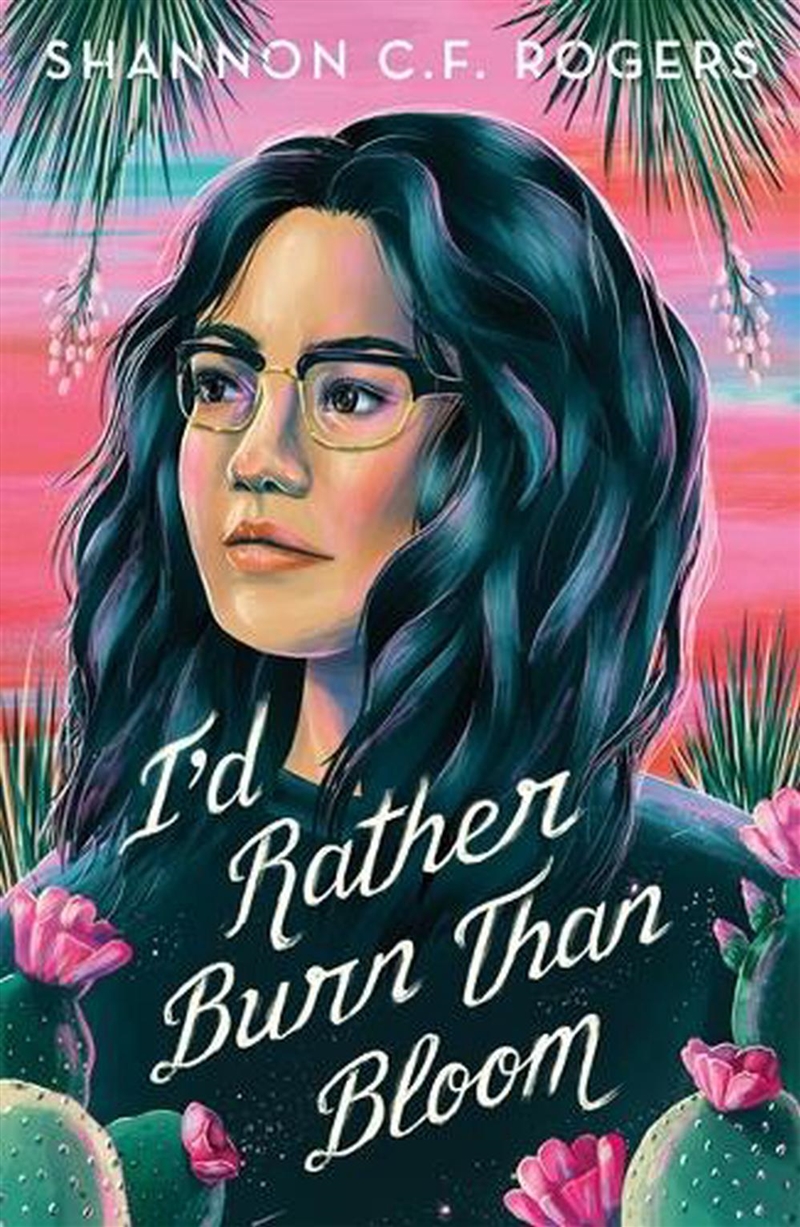 I'D Rather Burn Than Bloom/Product Detail/Childrens Fiction Books