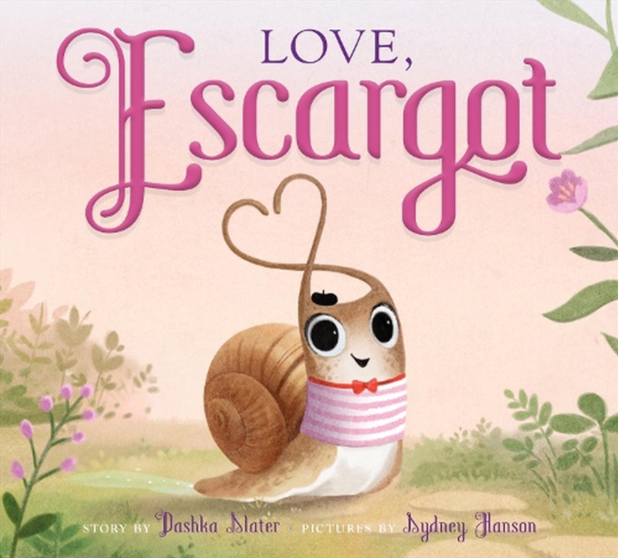 Love, Escargot/Product Detail/Childrens Fiction Books