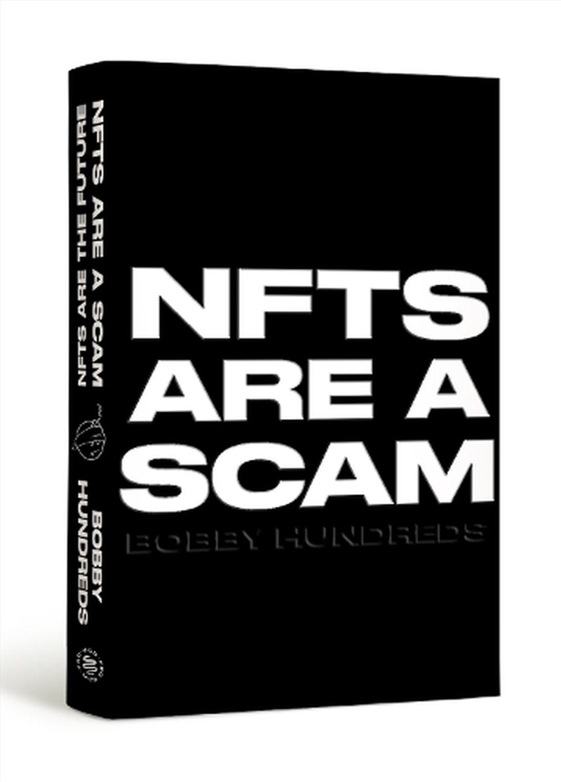 Nfts Are A Scam / Nfts Are The/Product Detail/Reading
