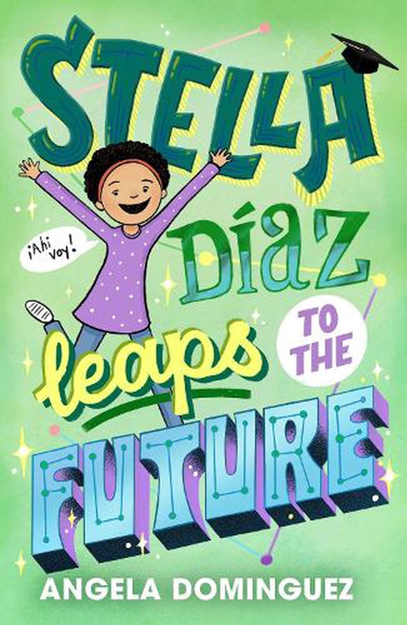 Stella Diaz Leaps To The Futur/Product Detail/Childrens Fiction Books