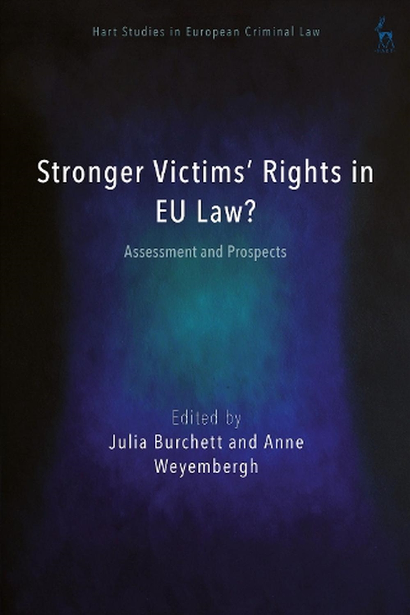 Stronger Victims' Rights in EU Law?: Assessment and Prospects/Product Detail/Law