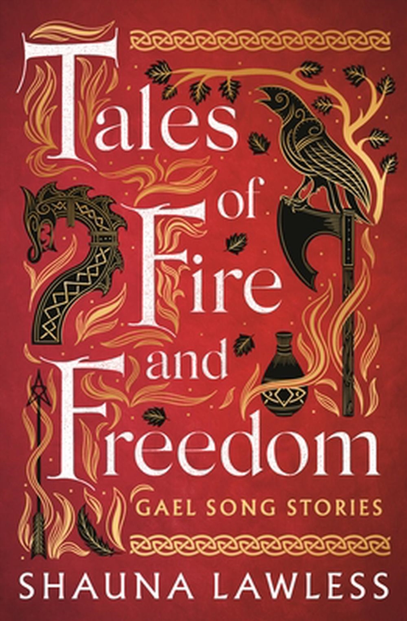 Tales of Fire and Freedom: Gael Song Stories/Product Detail/Fantasy Fiction