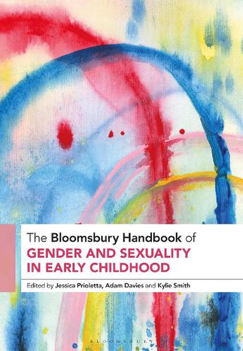 The Bloomsbury Handbook Of Gender And Sexuality In Early Childhood/Product Detail/Education & Textbooks