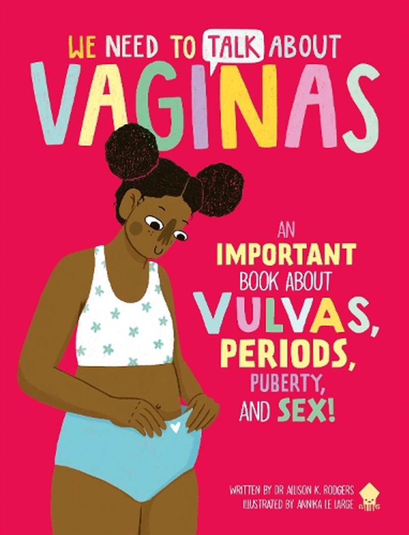 We Need To Talk About Vaginas/Product Detail/Early Childhood Fiction Books