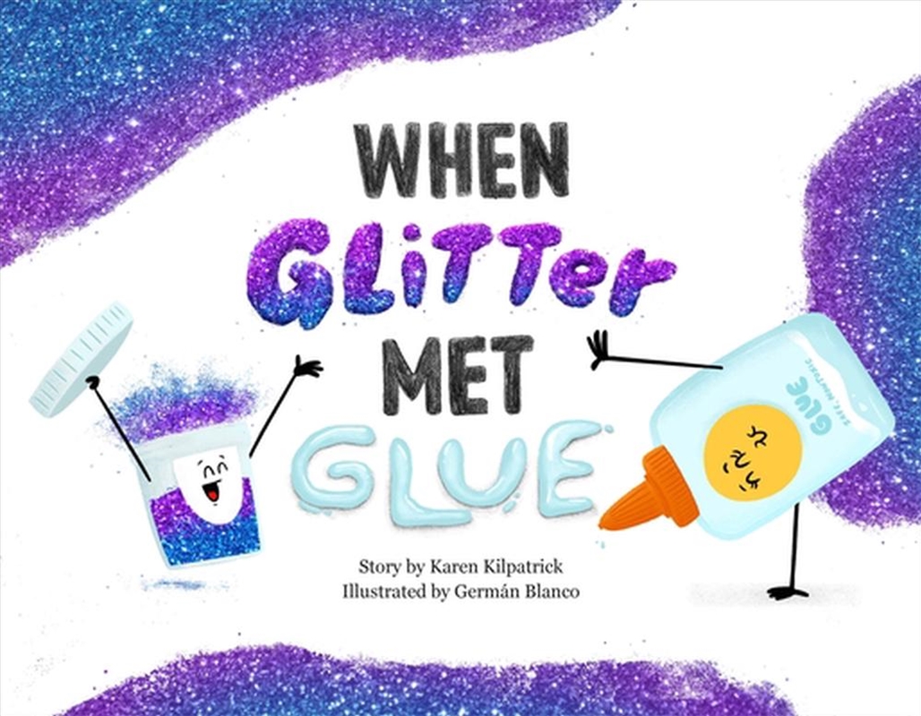 When Glitter Met Glue/Product Detail/Early Childhood Fiction Books