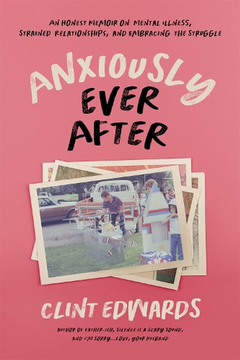 Anxiously Ever After/Product Detail/Biographies & True Stories