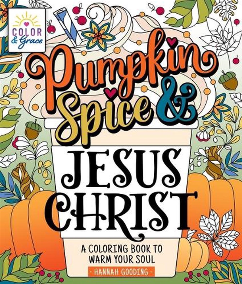Color & Grace: Pumpkin Spice &/Product Detail/Religion & Beliefs