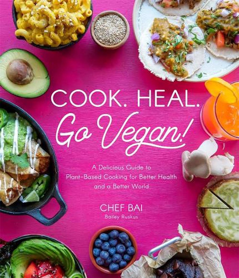 Cook. Heal. Go Vegan!/Product Detail/Recipes, Food & Drink