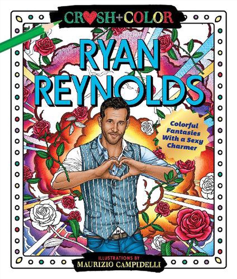 Crush And Color: Ryan Reynolds/Product Detail/Adults Colouring
