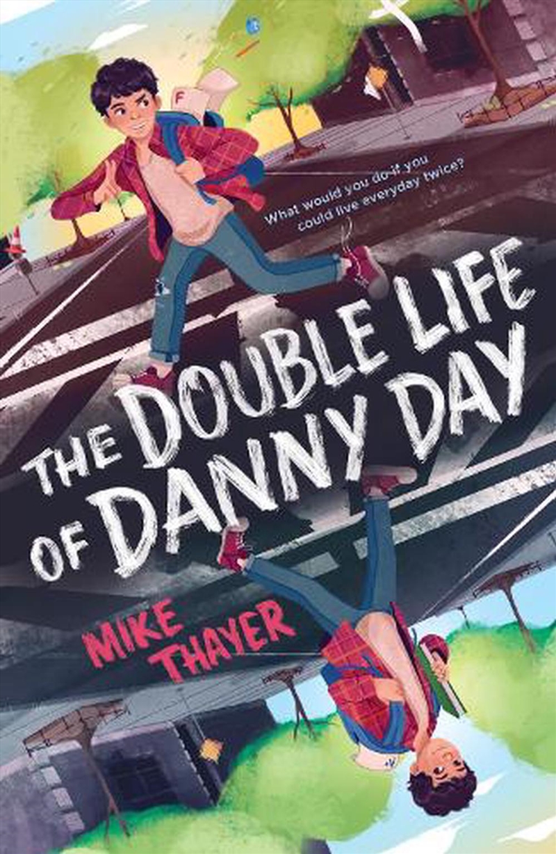 Double Life Of Danny Day/Product Detail/Childrens Fiction Books